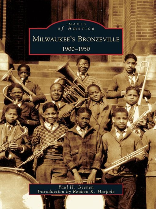 Title details for Milwaukee's Bronzeville by Paul H. Geenen - Wait list